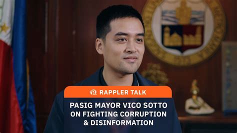 Rappler Talk: Pasig Mayor Vico Sotto on fighting corruption and .